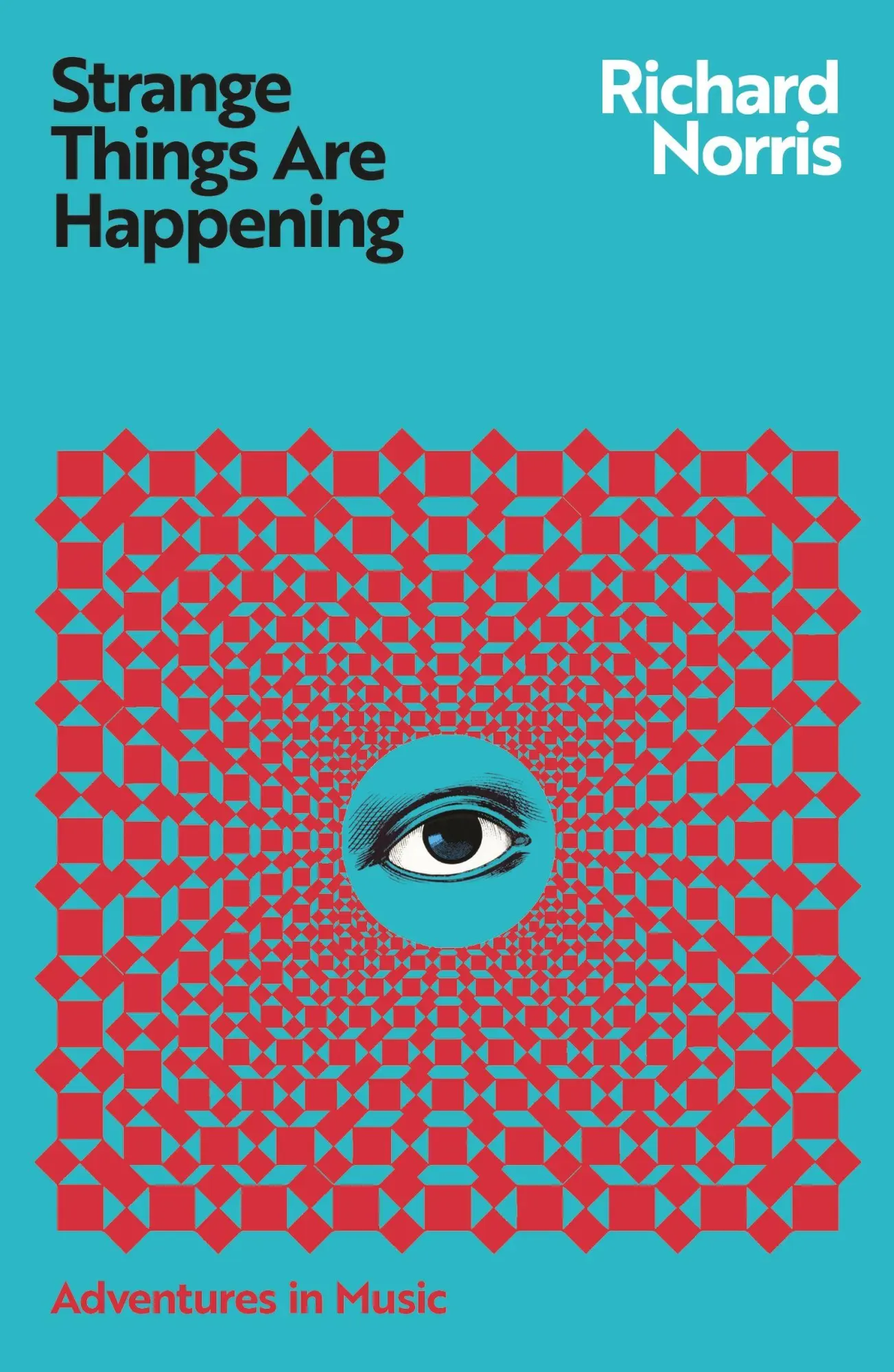 Cover: 9781399609777 | Strange Things Are Happening | Richard Norris | Taschenbuch | Englisch