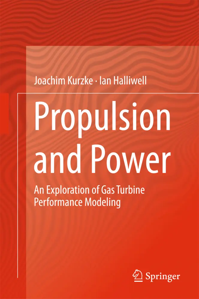 Cover: 9783319759777 | Propulsion and Power | Joachim Kurzke (u. a.) | Buch | Englisch