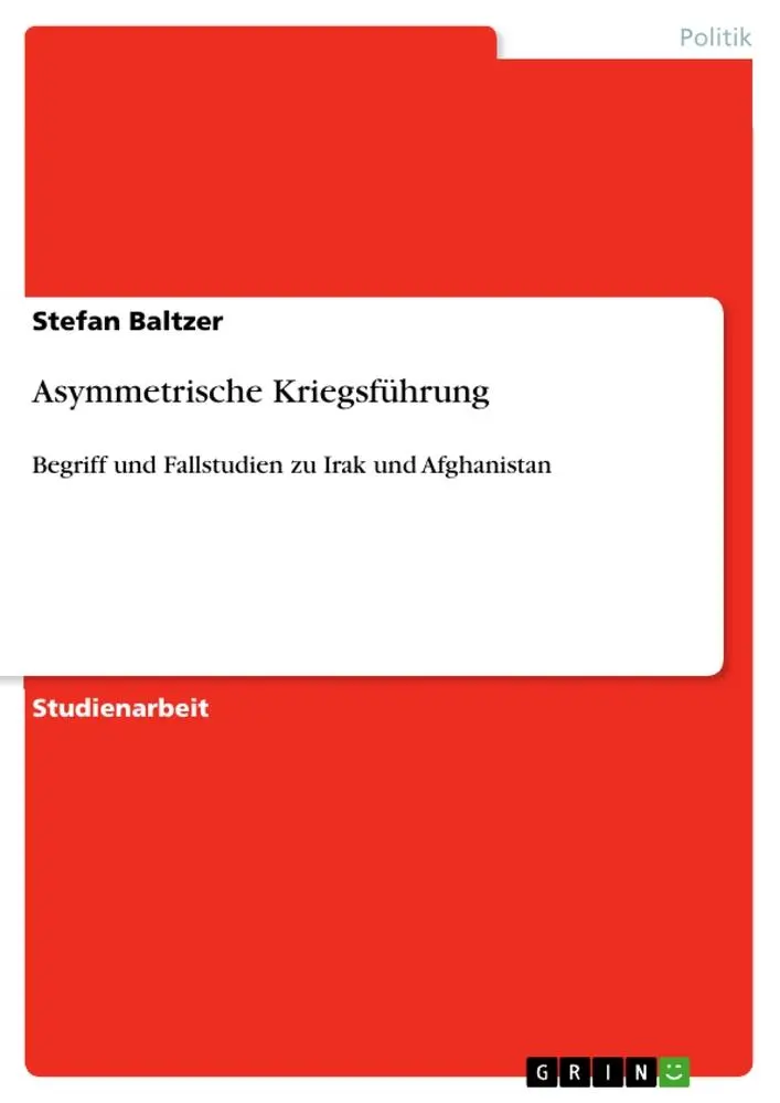 Cover: 9783640109777 | Asymmetrische Kriegsführung | Stefan Baltzer | Taschenbuch | 60 S.