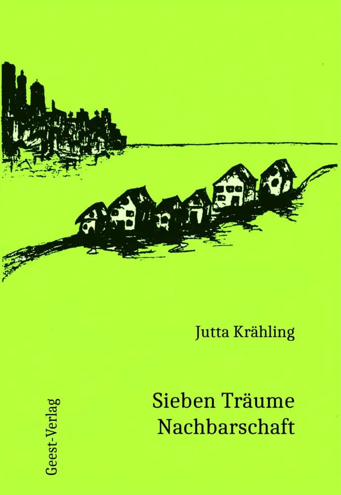 Cover: 9783866859777 | Sieben Träume Nachbarschaft | Jutta Krähling | Taschenbuch | 248 S.