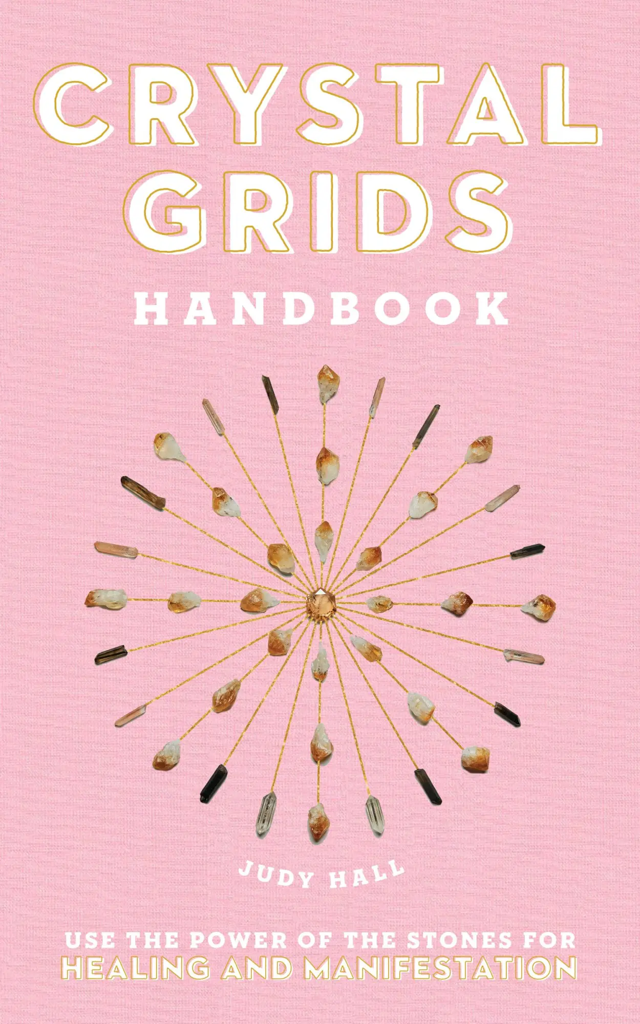 Cover: 9781592339877 | Crystal Grids Handbook | Judy Hall | Buch | Gebunden | Englisch | 2020