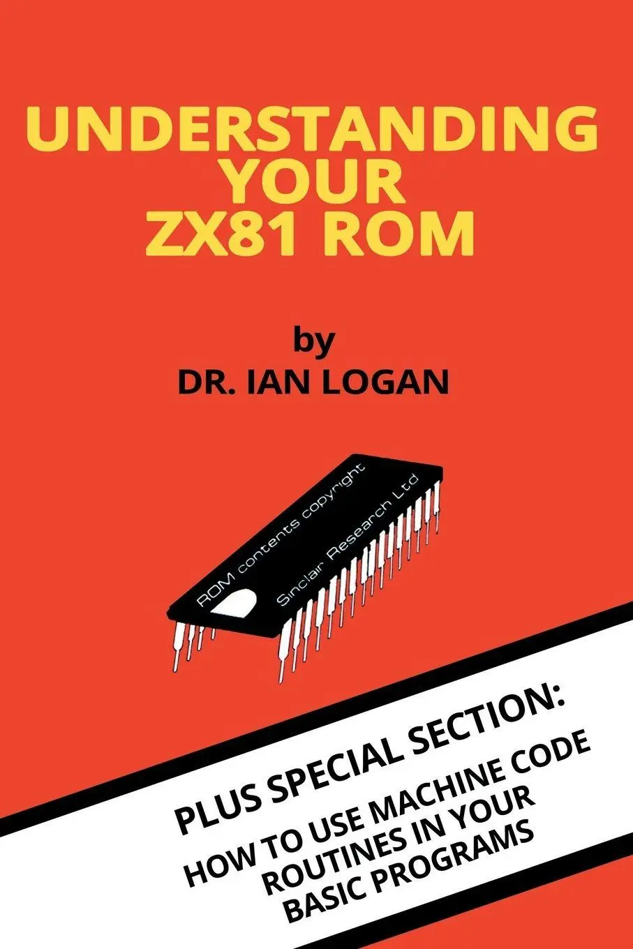 Cover: 9781789829877 | Understanding Your ZX81 ROM | Ian Logan | Taschenbuch | Englisch