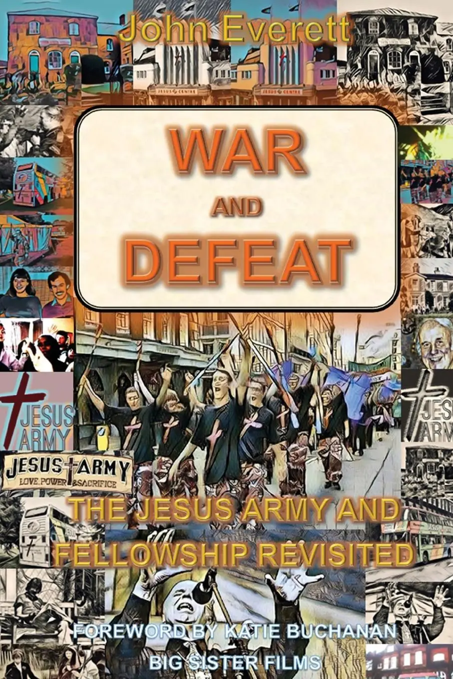 Cover: 9781803819877 | War and Defeat | The Jesus Army and Fellowship Revisited | Everett