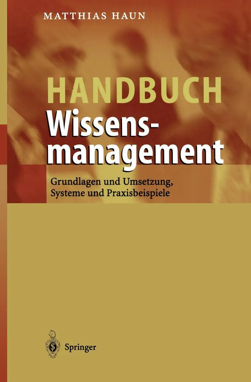 Cover: 9783662119877 | Handbuch Wissensmanagement | Matthias Haun | Taschenbuch | x | Deutsch