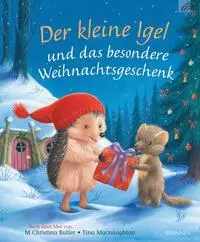 Cover: 9783765559877 | Der kleine Igel und das besondere Weihnachtsgeschenk | Butler | Buch