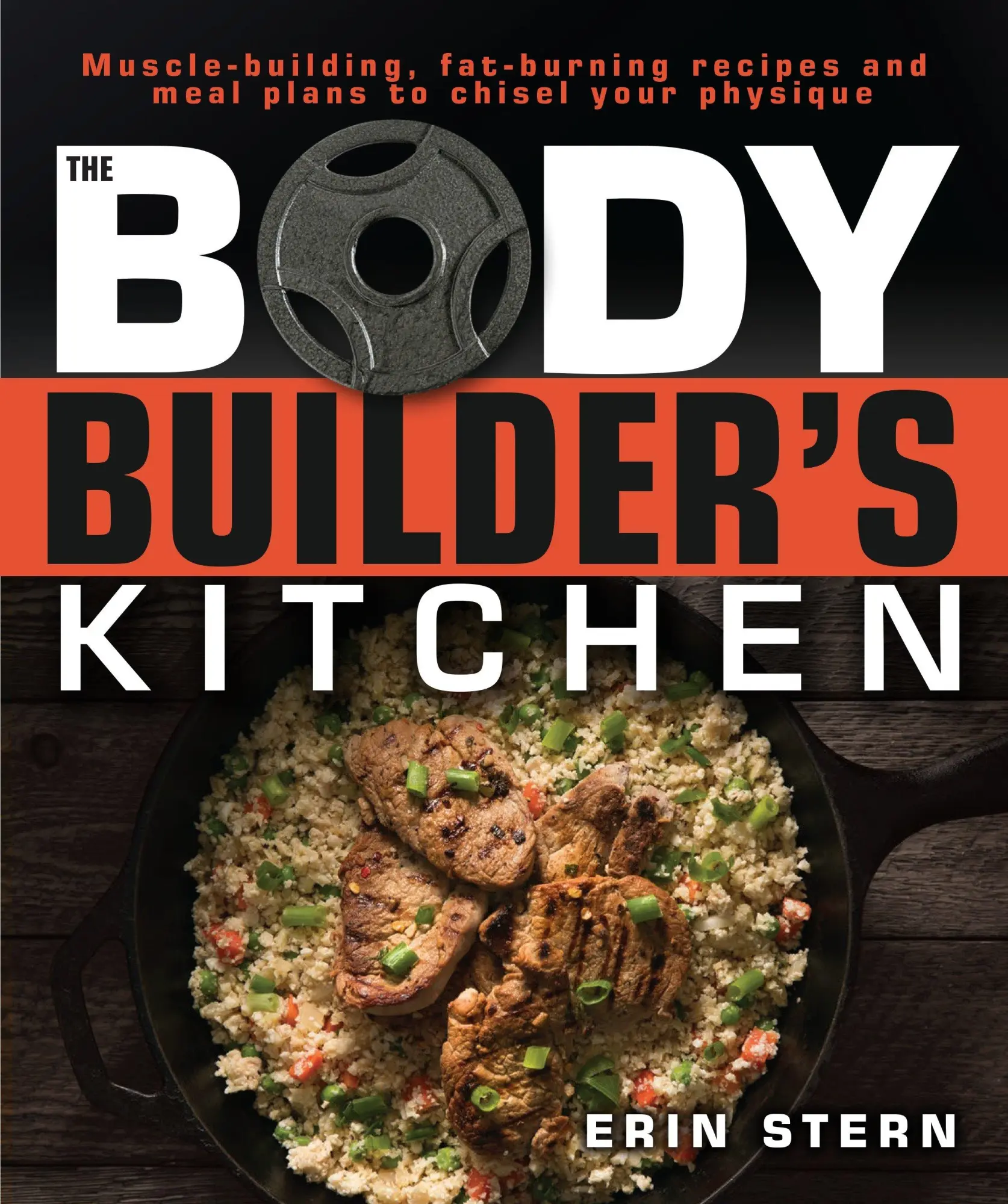 Cover: 9781465469977 | The Bodybuilder's Kitchen | Erin Stern | Taschenbuch | Englisch | 2018