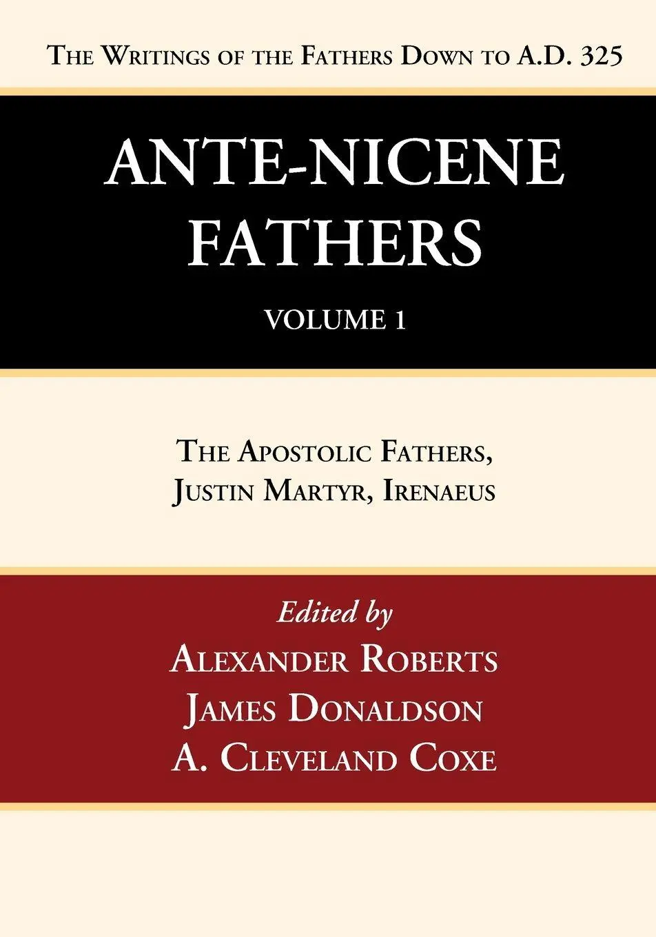 Cover: 9781666749977 | Ante-Nicene Fathers | Alexander Roberts (u. a.) | Taschenbuch | 2022
