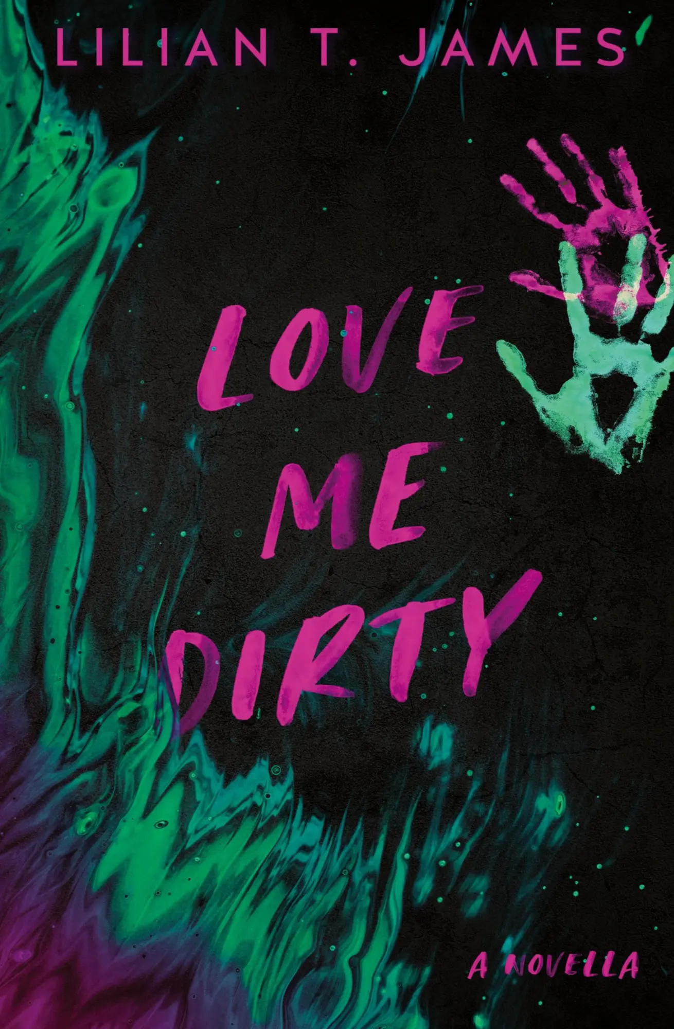 Cover: 9781737889977 | Love Me Dirty | Lilian T. James | Taschenbuch | Englisch | 2022