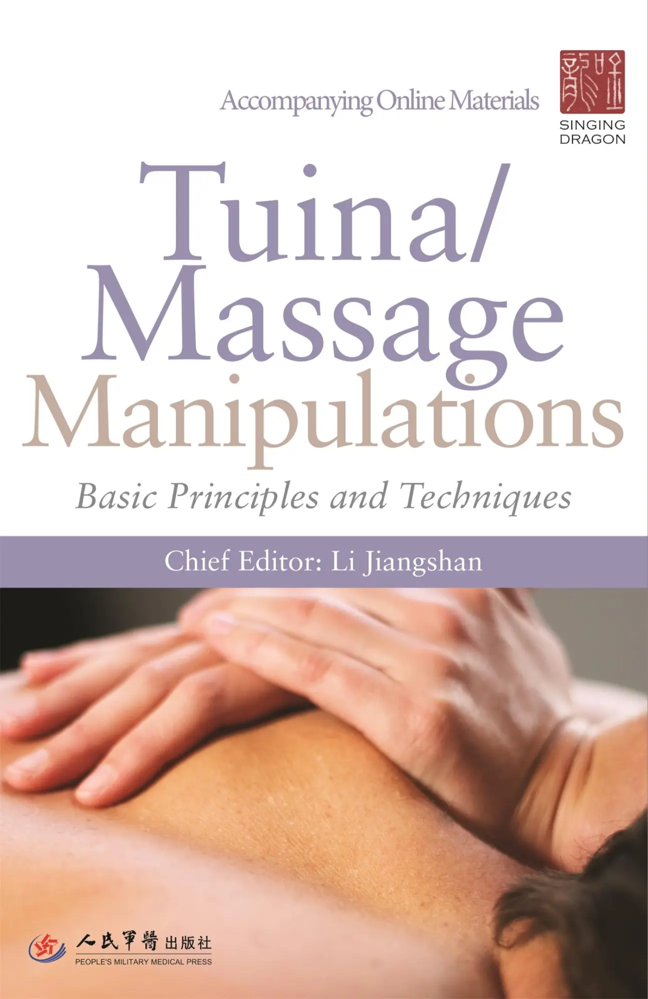 Cover: 9781785929977 | Tuina/ Massage Manipulations | Basic Principles and Techniques | Li