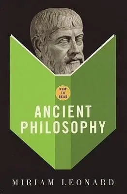 Cover: 9781862079977 | How To Read Ancient Philosophy | Miriam Leonard | Taschenbuch | 2008