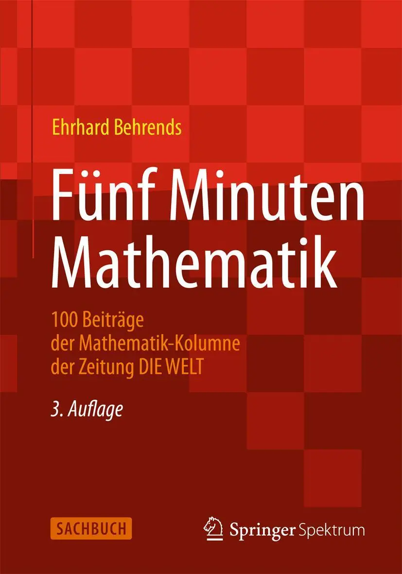 Cover: 9783658009977 | Fünf Minuten Mathematik | Ehrhard Behrends | Taschenbuch | xvii | 2013