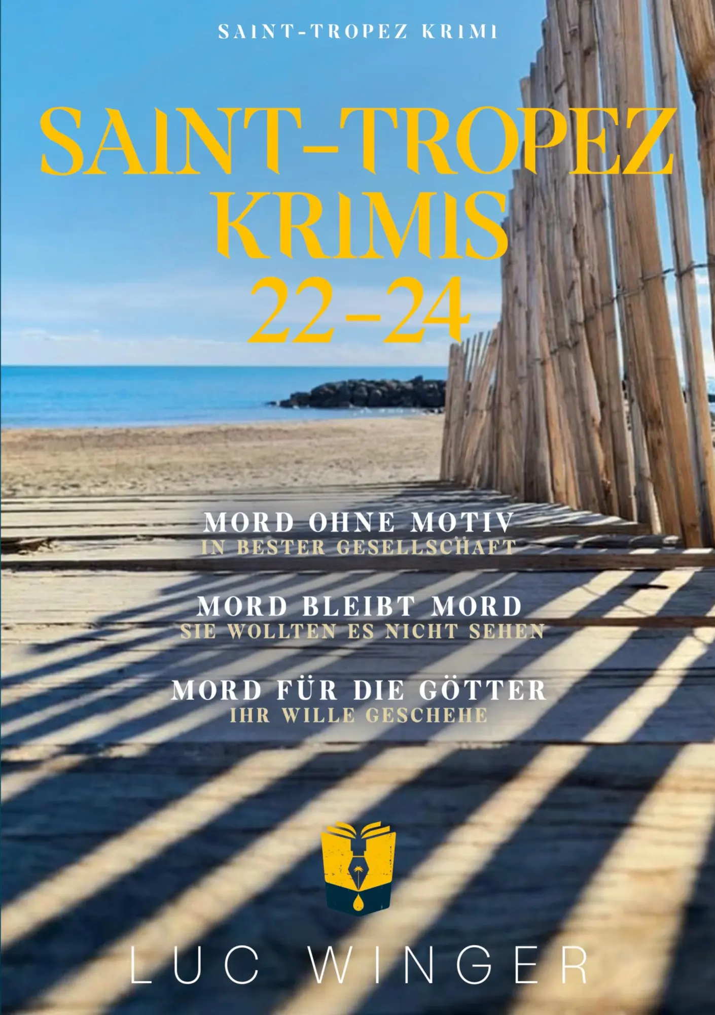 Cover: 9783695189977 | Sammelband: Saint-Tropez Krimis 22 - 24 | Luc Winger | Taschenbuch