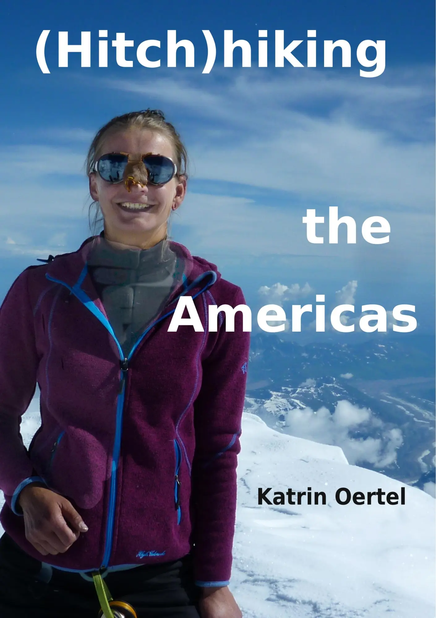 Cover: 9783750459977 | Hitchhiking the Americas | Katrin Oertel | Taschenbuch | 616 S. | 2020