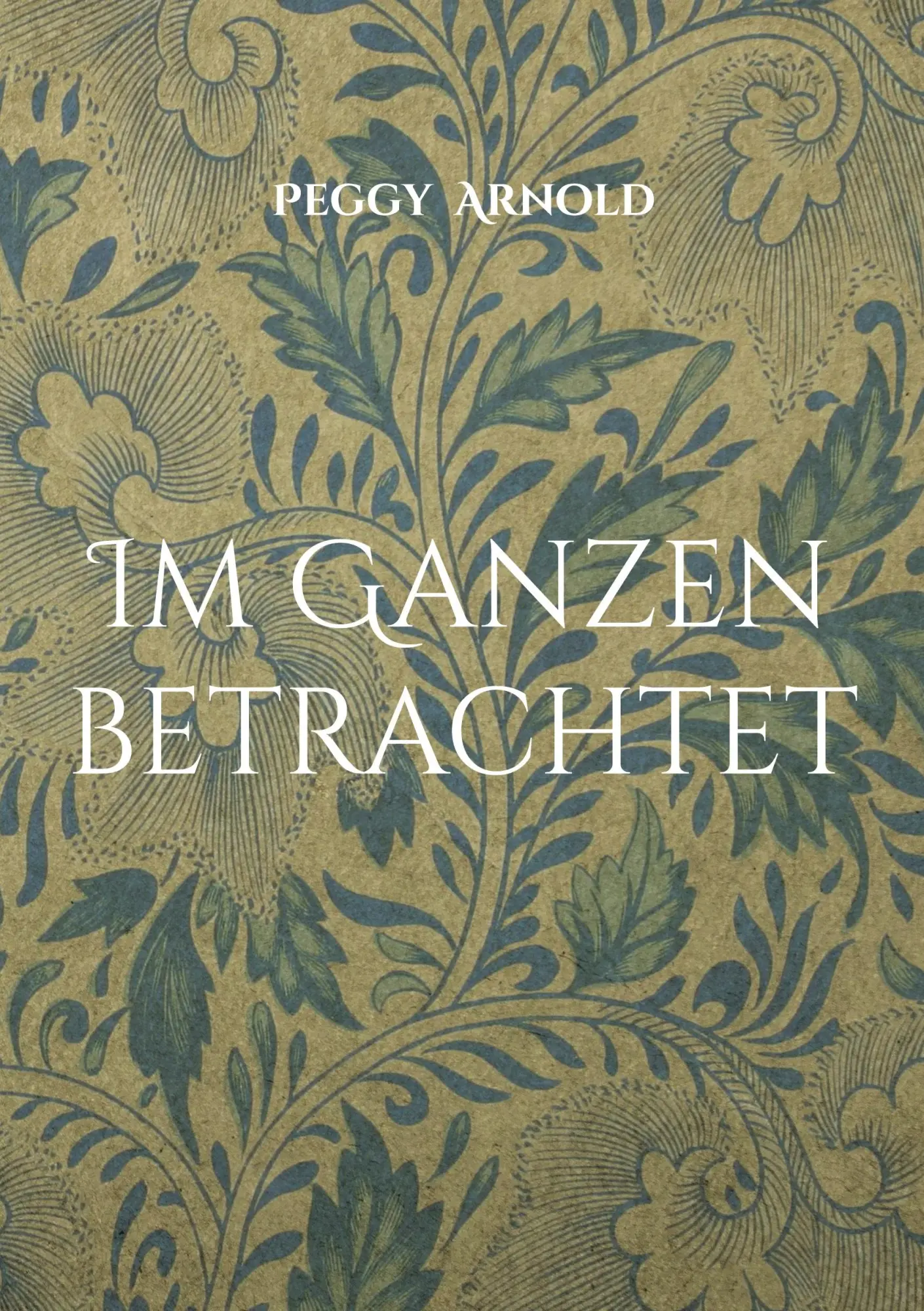 Cover: 9783839109977 | Im Ganzen betrachtet | Perspektivischer Wechsel von Sichtweisen | Buch