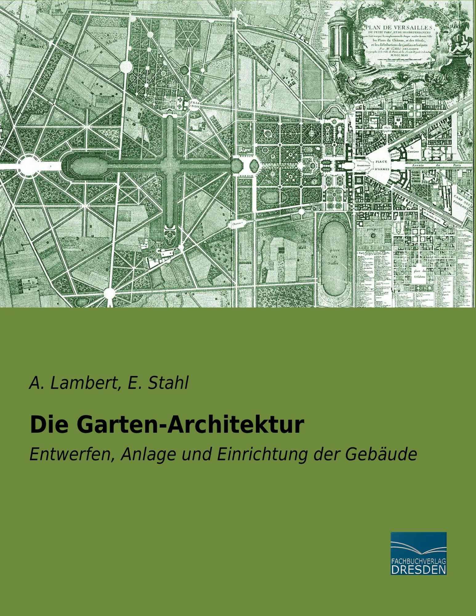 Cover: 9783956929977 | Die Garten-Architektur | Entwerfen, Anlage und Einrichtung der Gebäude