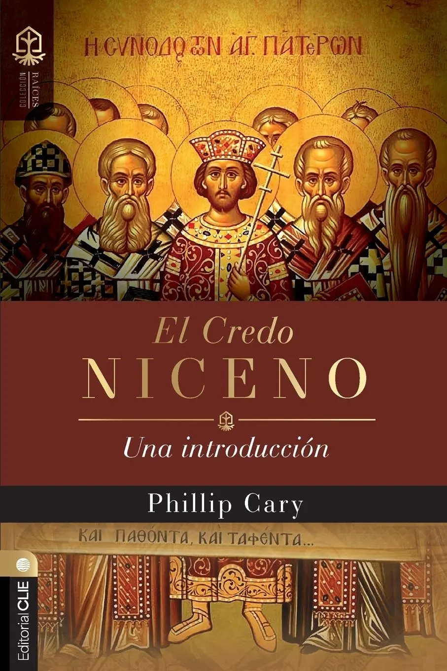 Cover: 9788419779977 | El El Credo Niceno | Una Introducci¿¿n | Phillip Cary | Taschenbuch