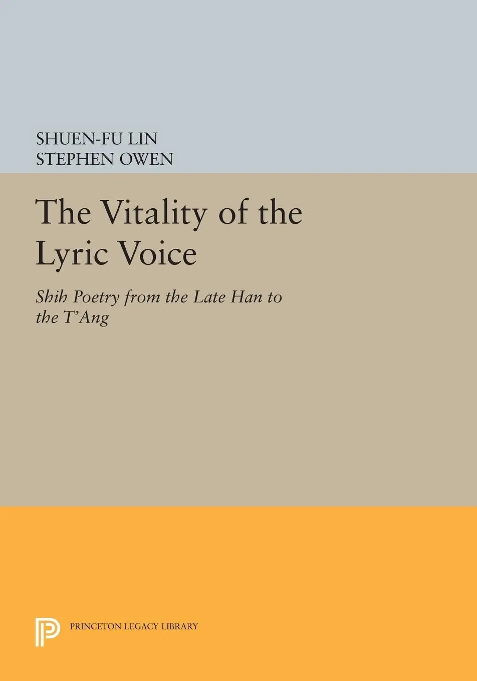 Cover: 9780691610078 | The Vitality of the Lyric Voice | Shuen-Fu Lin (u. a.) | Taschenbuch