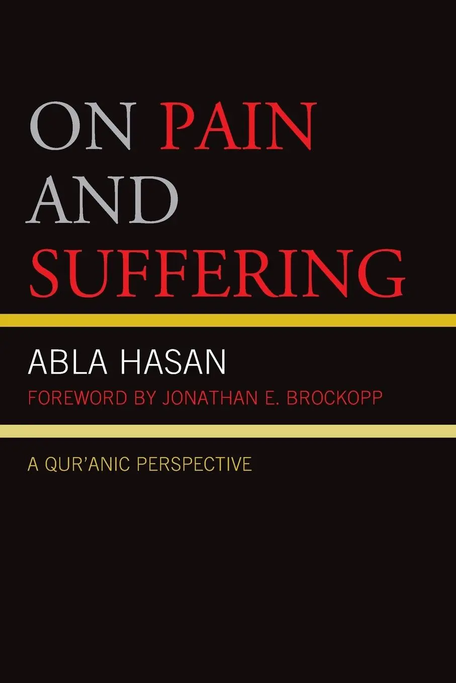 Cover: 9781793650078 | On Pain and Suffering | A Qur'anic Perspective | Abla Hasan | Buch