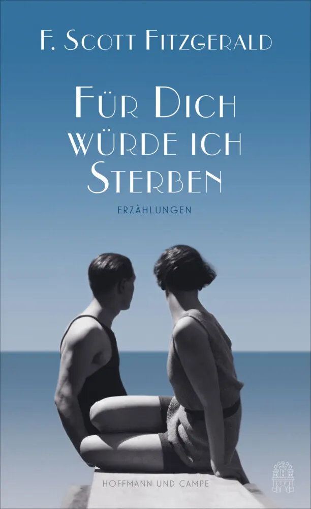Cover: 9783455000078 | Für dich würde ich sterben | Erzählungen | F. Scott Fitzgerald | Buch