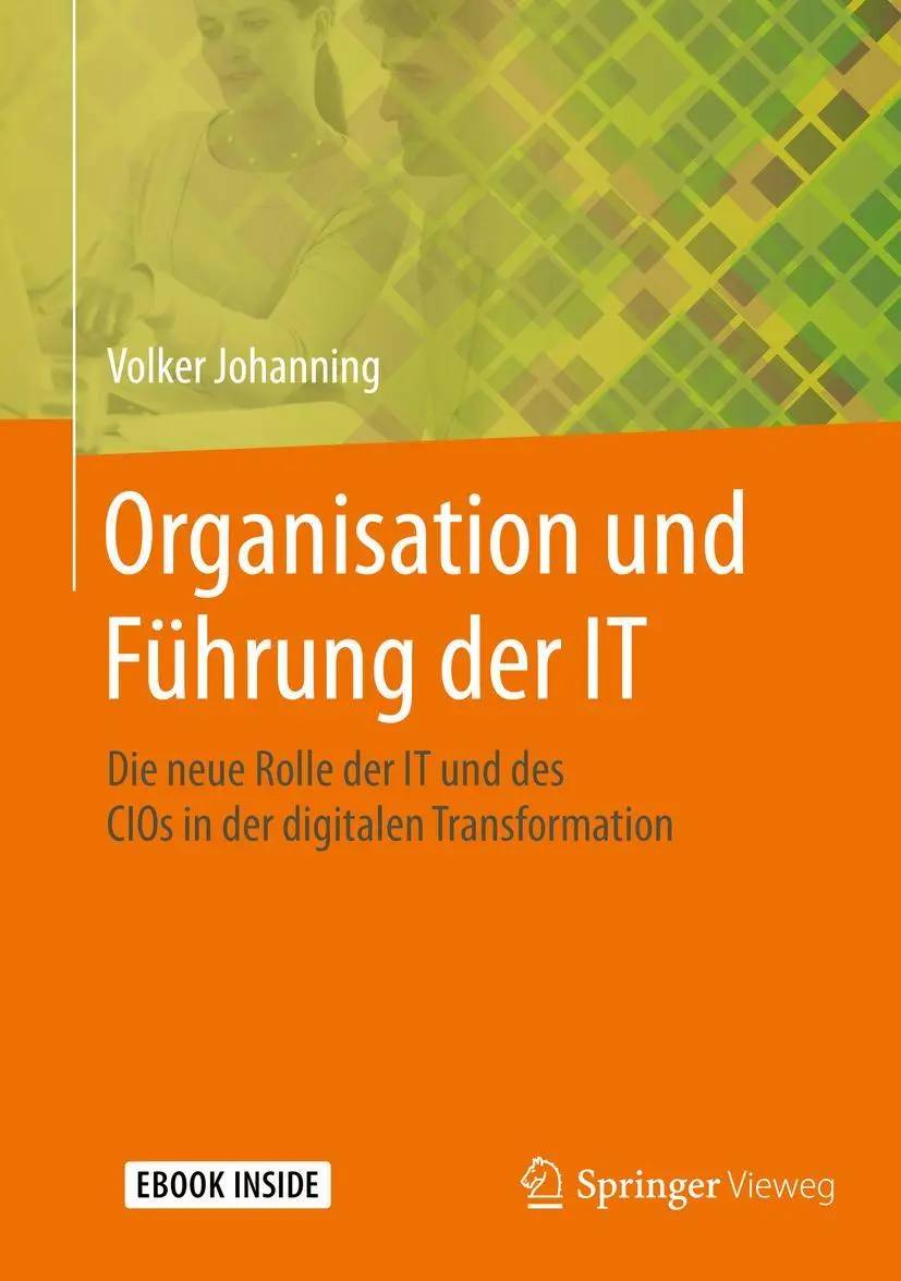 Cover: 9783658120078 | Organisation und Führung der IT | Volker Johanning | Bundle | 1 Buch