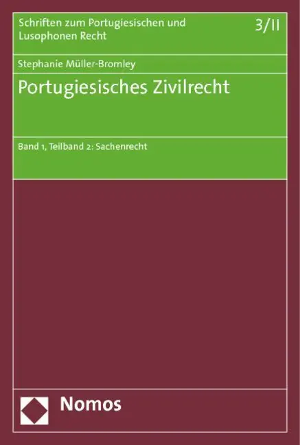 Cover: 9783832980078 | Portugiesisches Zivilrecht | Band 1, Teilband 2: Sachenrecht | Buch