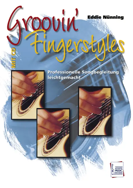 Cover: 9783869470078 | Groovin' Fingerstyles | Professionelle Songbegleitung leichtgemacht