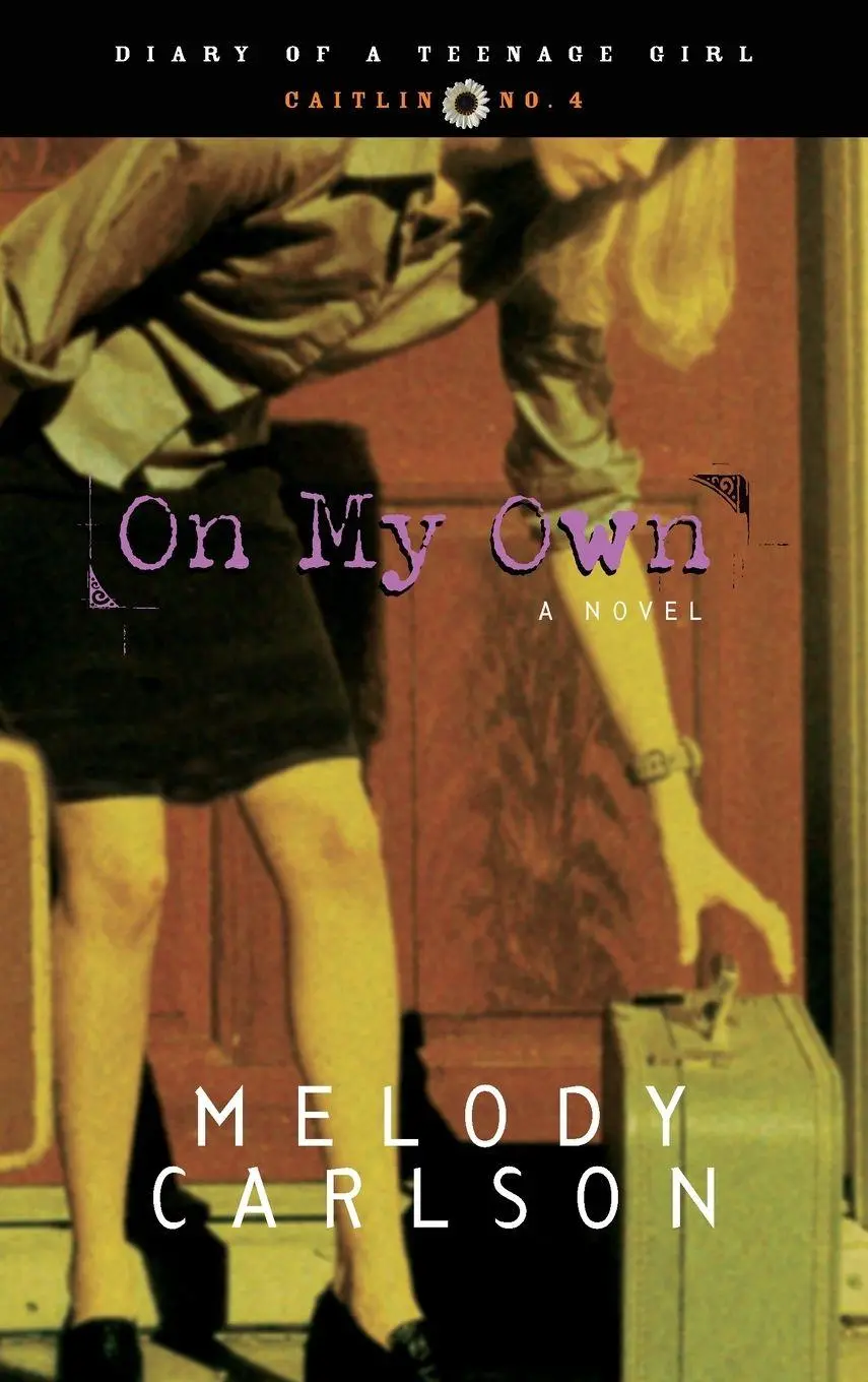 Cover: 9781590520178 | On My Own | Caitlin: Book 4 | Melody Carlson | Taschenbuch | Englisch