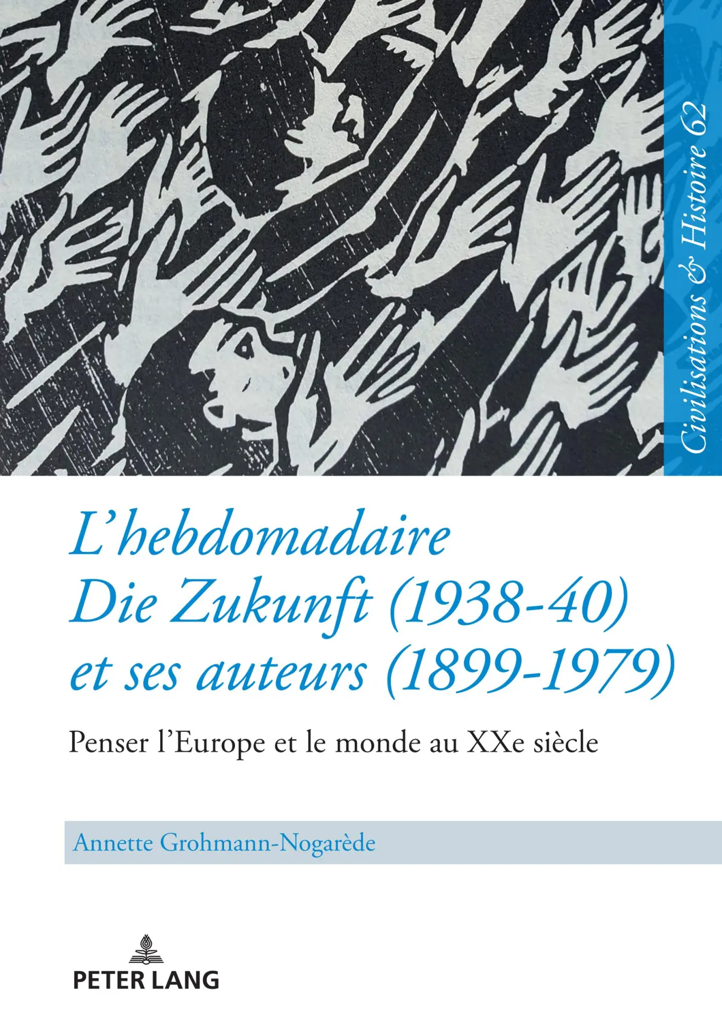 Cover: 9783631830178 | L'hebdomadaire 'Die Zukunft' (1938-40) et ses auteurs (1899-1979) :...