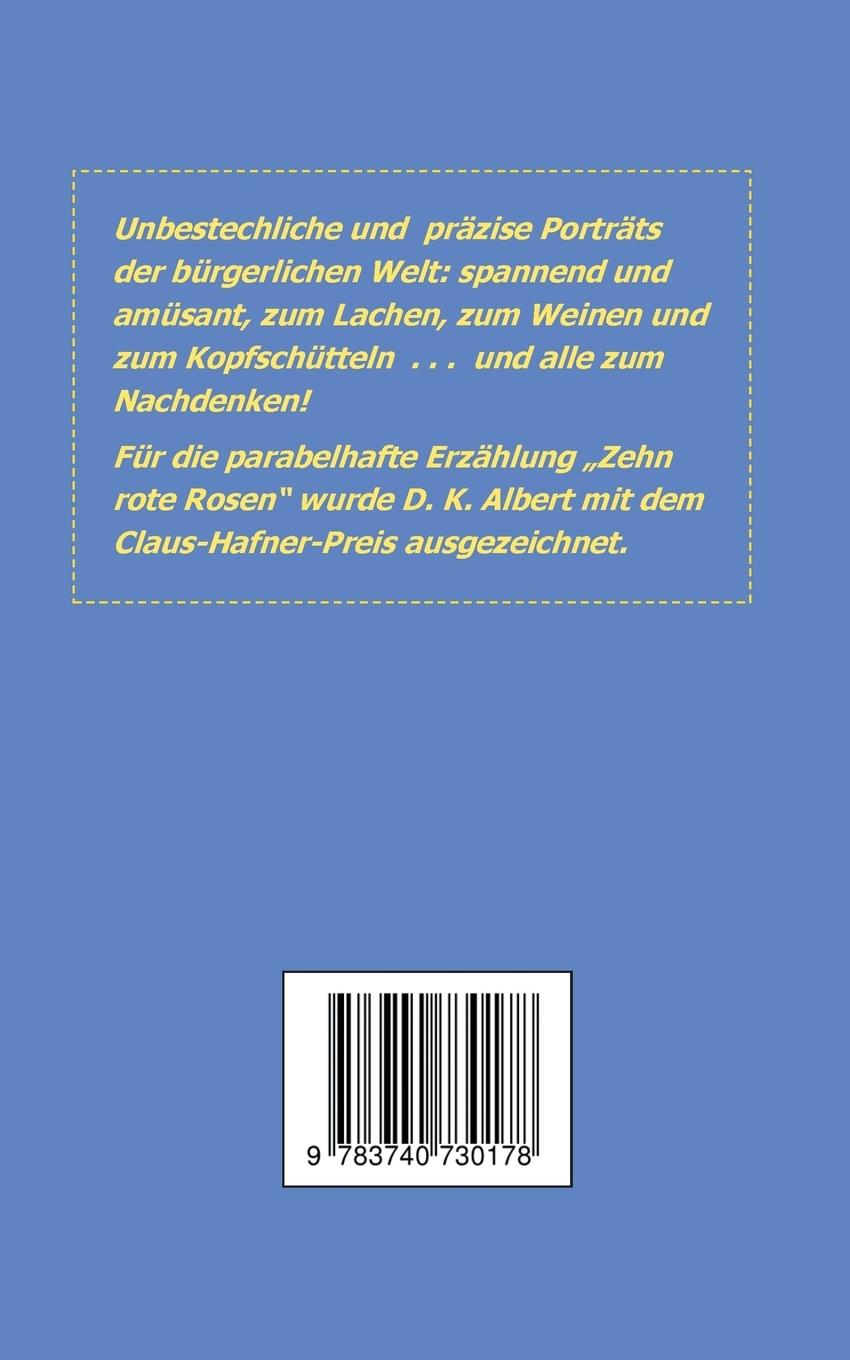 Rückseite: 9783740730178 | Zehn rote Rosen | Kurzgeschichten und Erzählungen | D. K. Albert