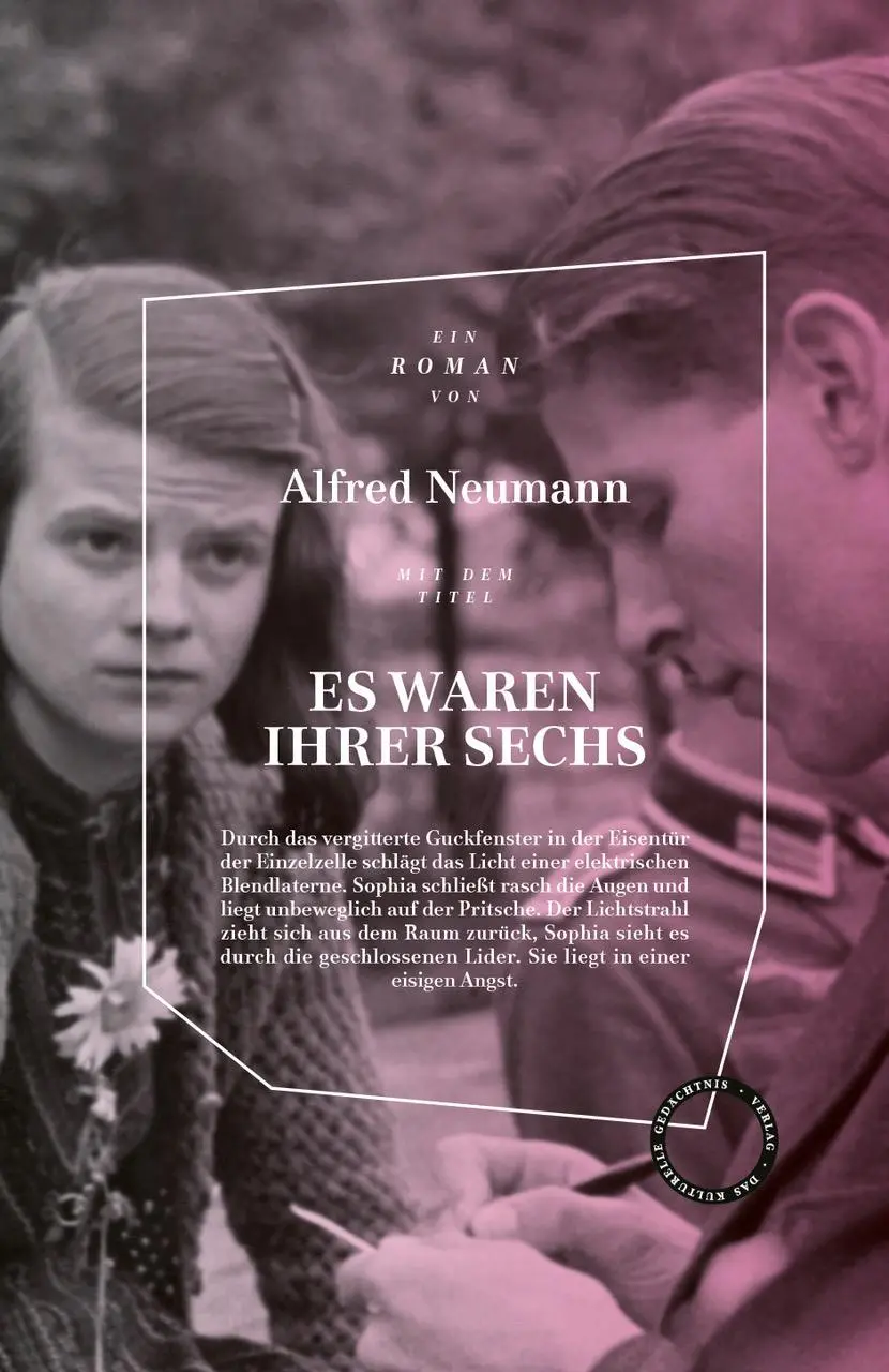 Cover: 9783946990178 | Es waren ihrer sechs | Alfred Neumann | Buch | 400 S. | Deutsch | 2018