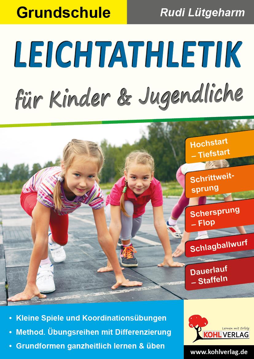 Cover: 9783966240178 | Leichtathletik für Kinder &amp; Jugendliche / Grundschule | Rudi Lütgeharm