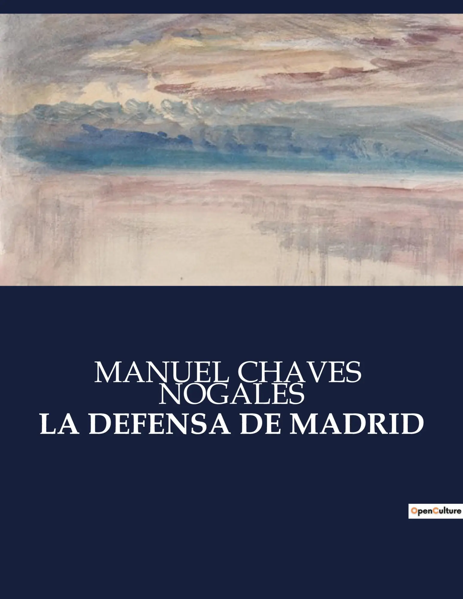 Cover: 9791041810178 | LA DEFENSA DE MADRID | Manuel Chaves Nogales | Taschenbuch | Spanisch