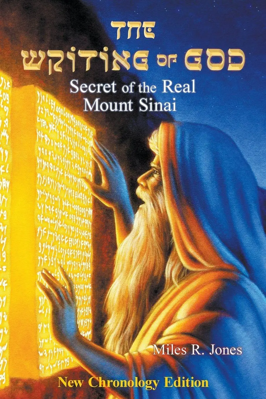 Cover: 9780692680278 | The Writing of God | Secret of the Real Mount Sinai | Miles R Jones
