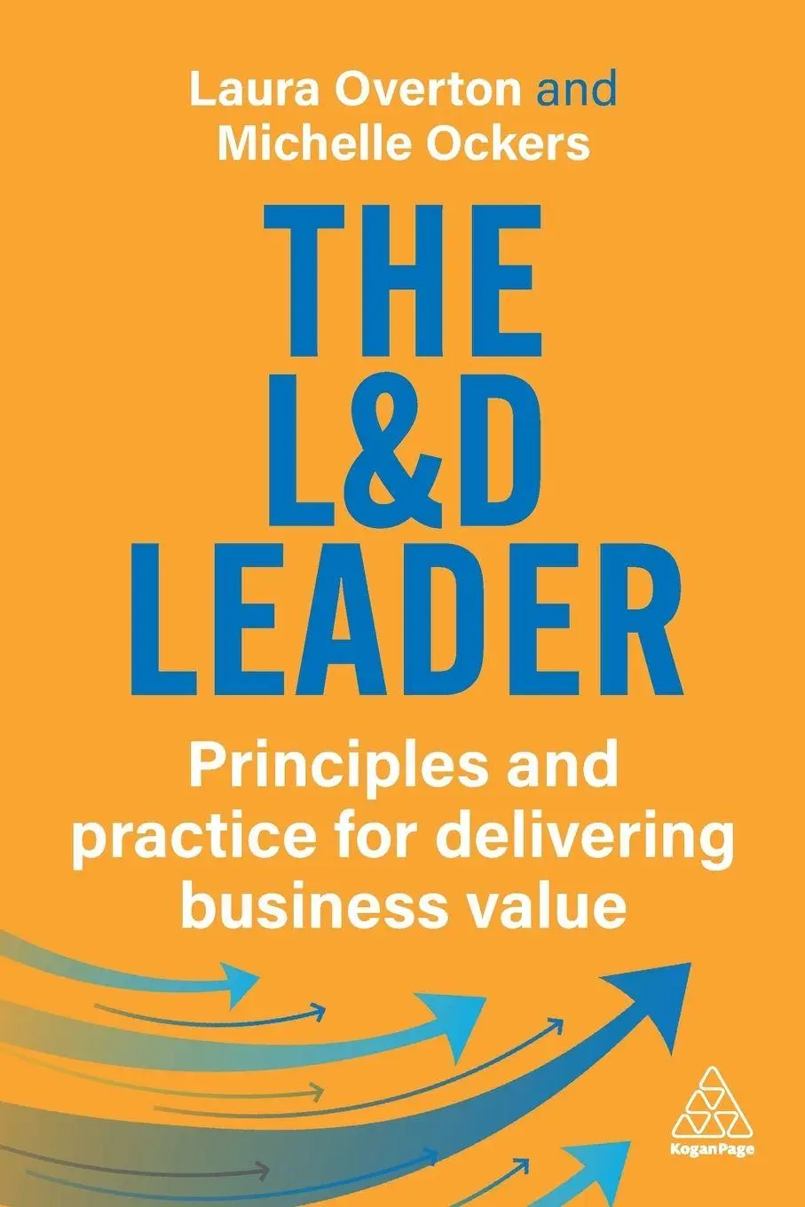 Cover: 9781398620278 | L&amp;d Leader | Principles and Practice for Delivering Business Value
