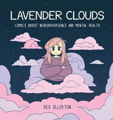 Cover: 9781524890278 | Lavender Clouds | Comics about Neurodivergence and Mental Health