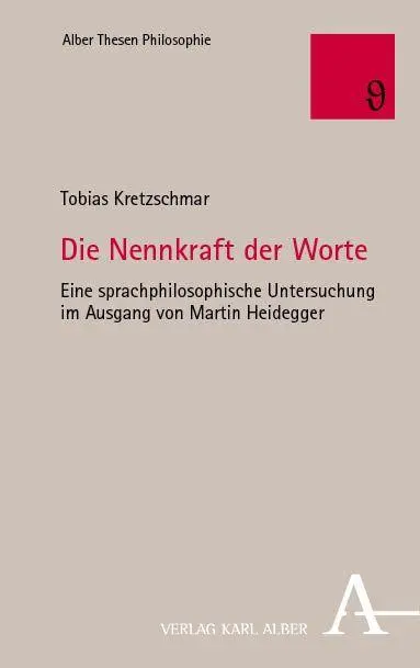 Cover: 9783495990278 | Die Nennkraft der Worte | Tobias Kretzschmar | Taschenbuch | 312 S.