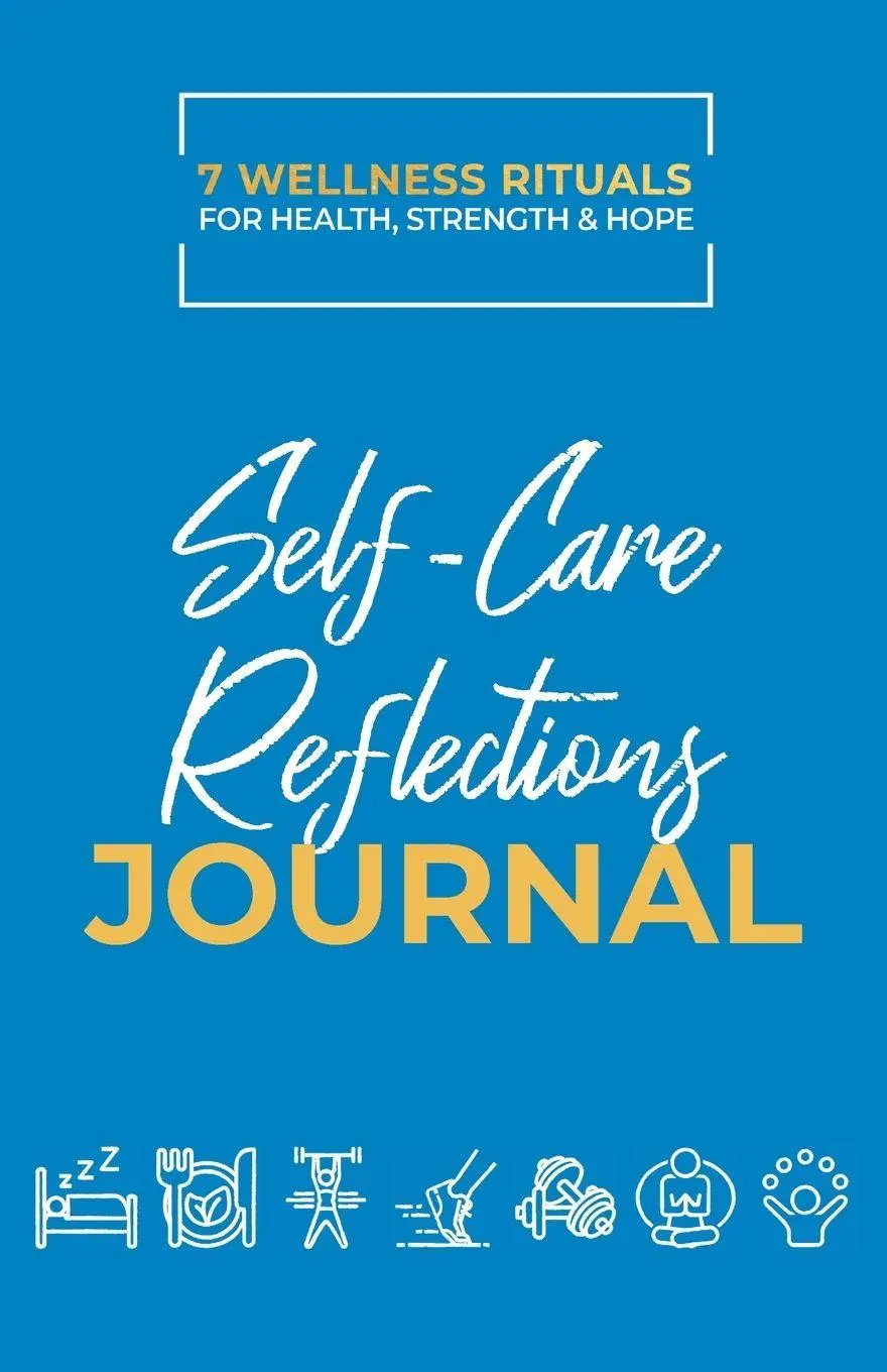 Cover: 9781990700378 | Take Good Care | Self-Care Reflections Journal (7 Wellness Rituals)