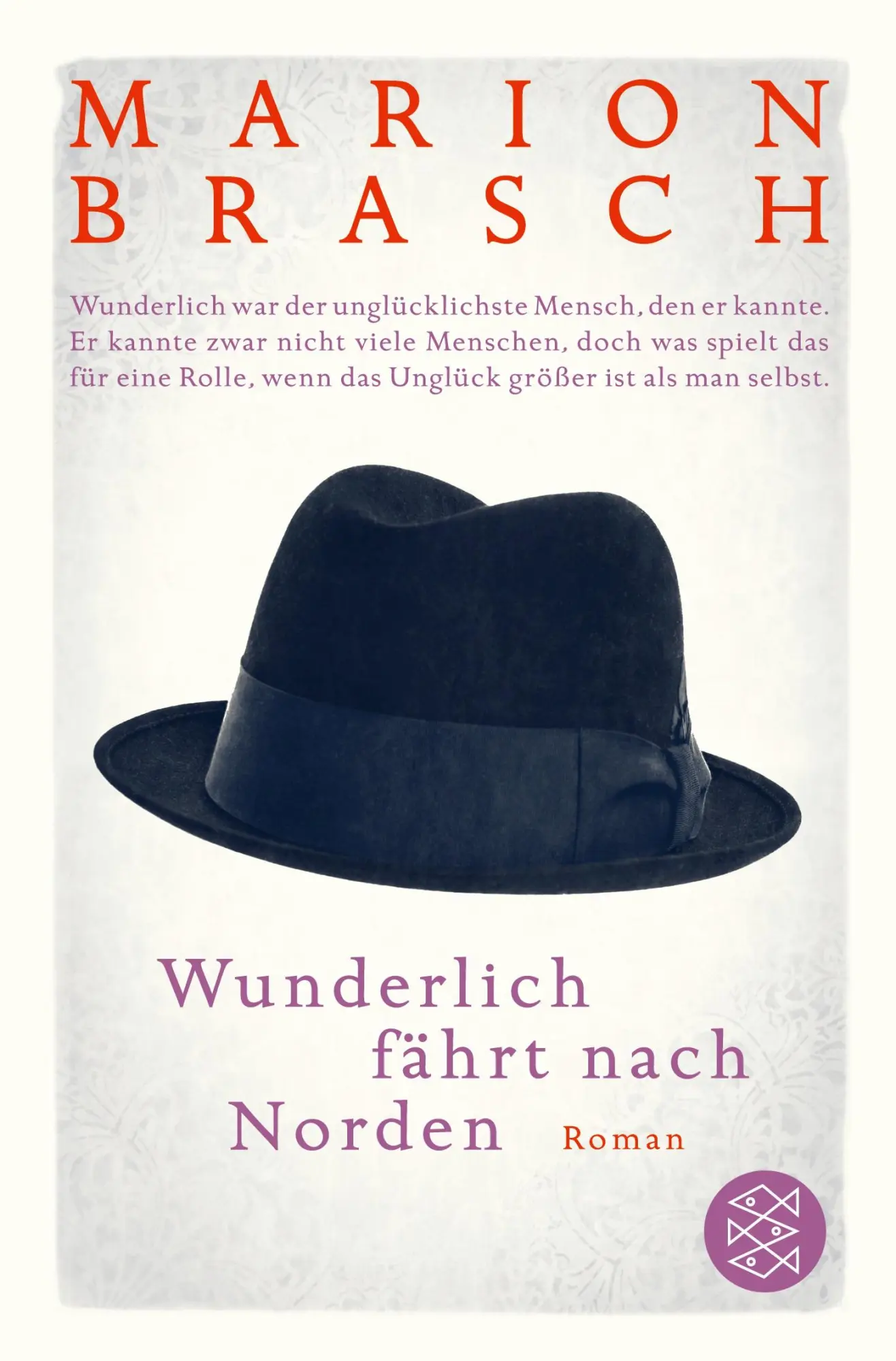 Cover: 9783596030378 | Wunderlich fährt nach Norden | Roman | Marion Brasch | Taschenbuch