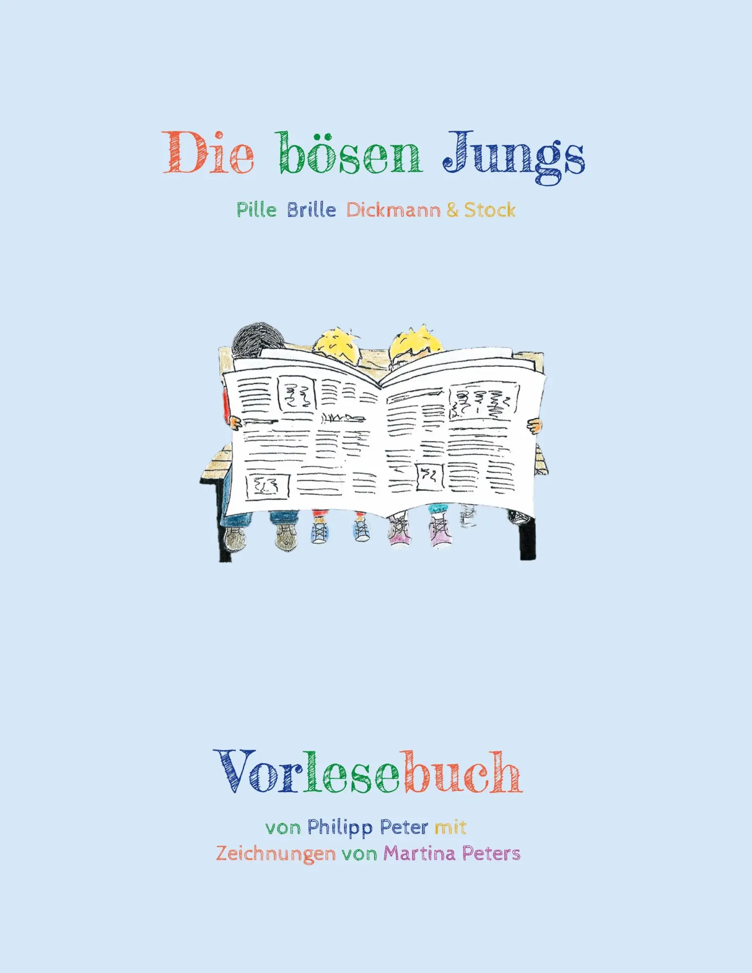 Cover: 9783695100378 | Die bösen Jungs | Vorlesebuch | Philipp Peter | Taschenbuch | 166 S.