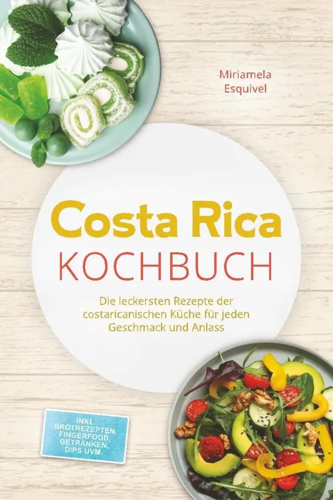 Cover: 9783757640378 | Costa Rica Kochbuch: Die leckersten Rezepte der costaricanischen...
