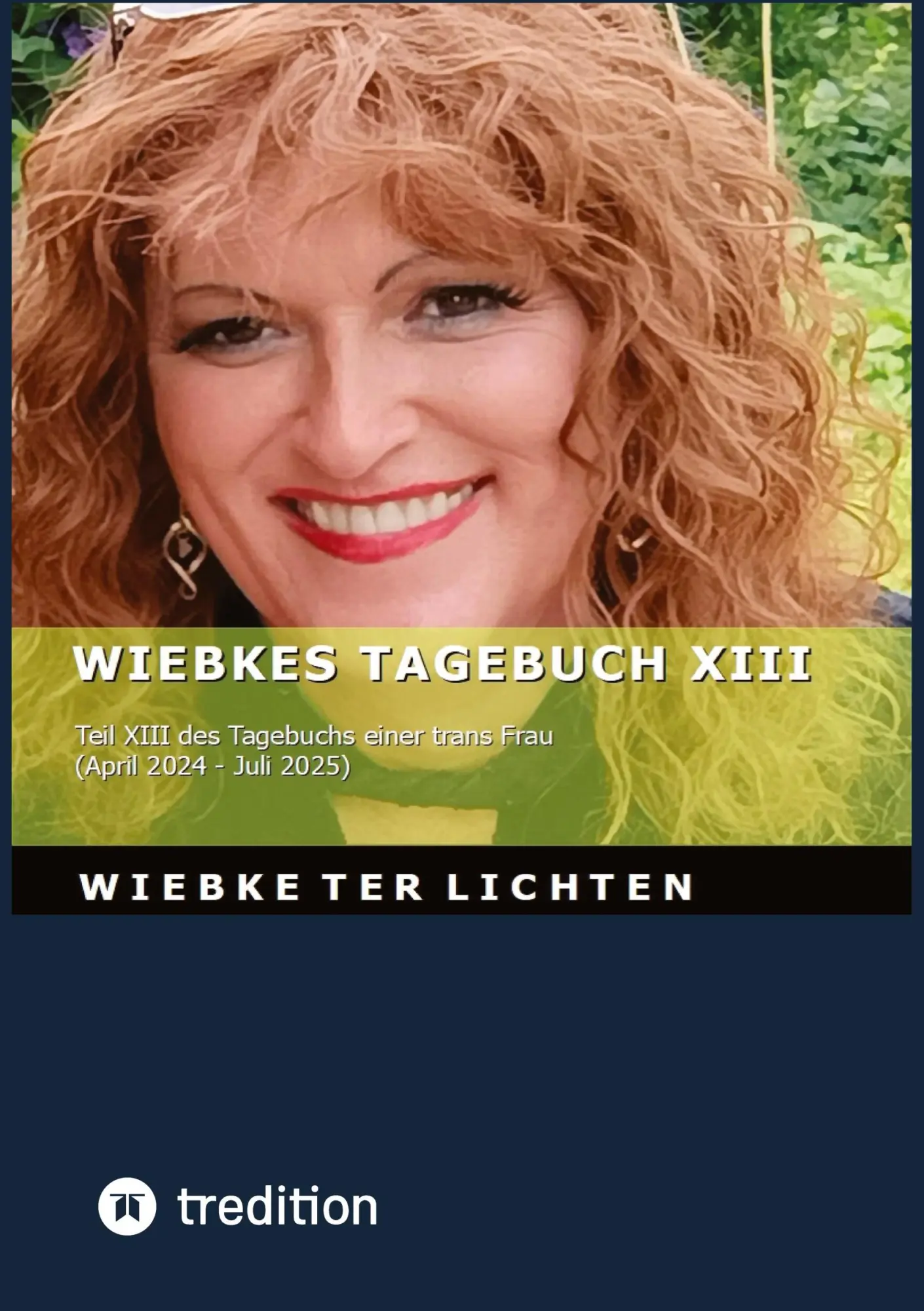 Cover: 9783384780478 | Wiebkes Tagebuch XIII | Wiebke Ter Lichten | Taschenbuch | 192 S.
