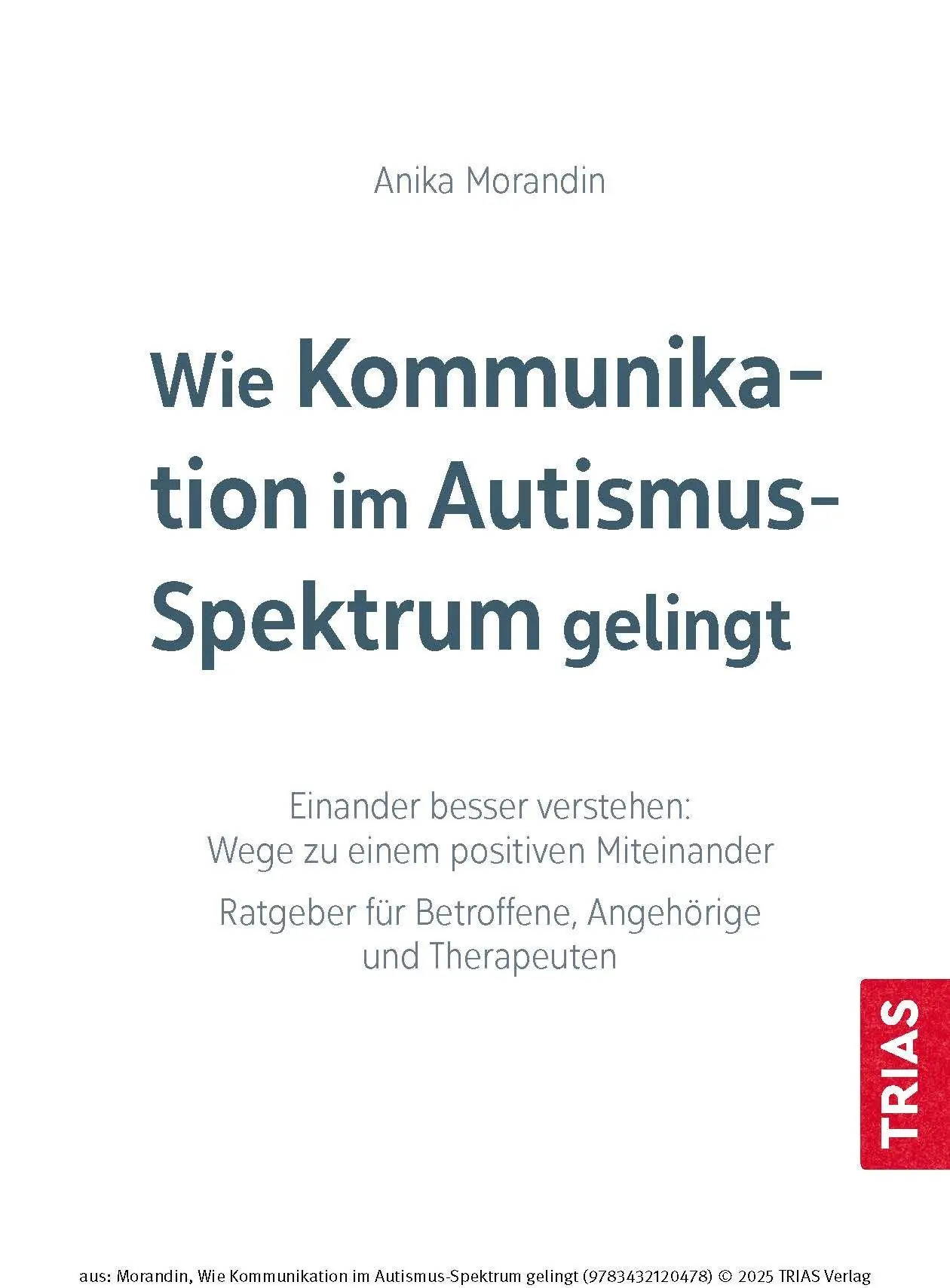 Bild: 9783432120478 | Wie Kommunikation im Autismus-Spektrum gelingt | Anika Morandin | Buch