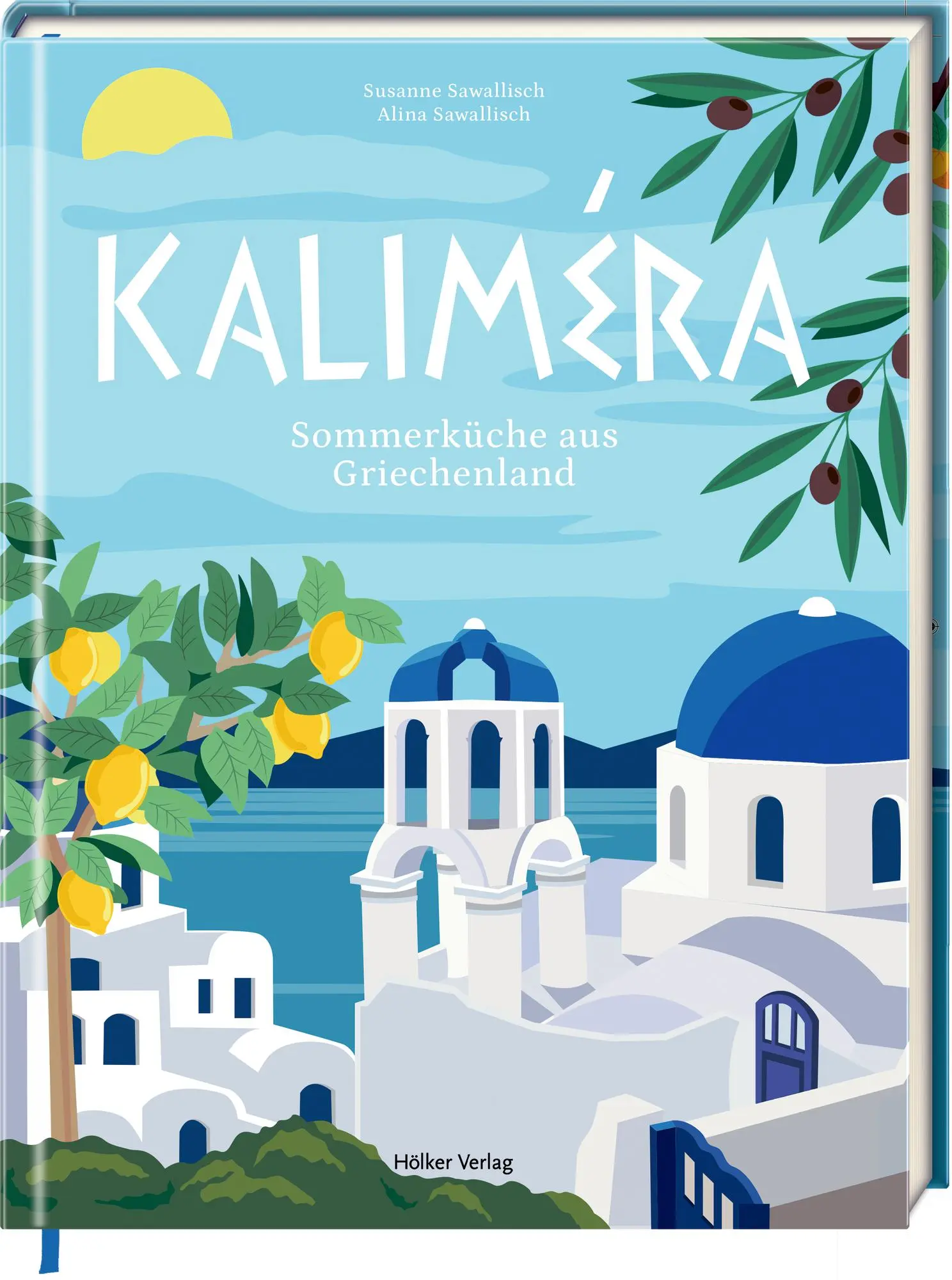 Cover: 9783756710478 | Kaliméra | Sommerküche aus Griechenland | Alina Sawallisch (u. a.)