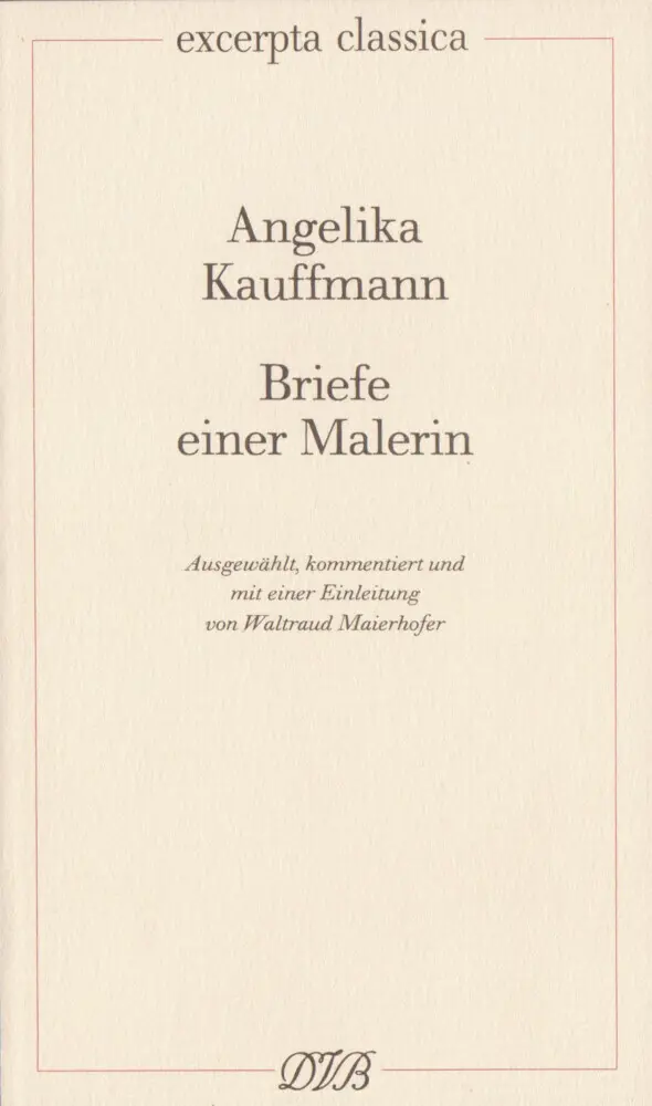 Cover: 9783871620478 | Briefe einer Malerin | Angelika Kauffmann | Taschenbuch | 290 S.
