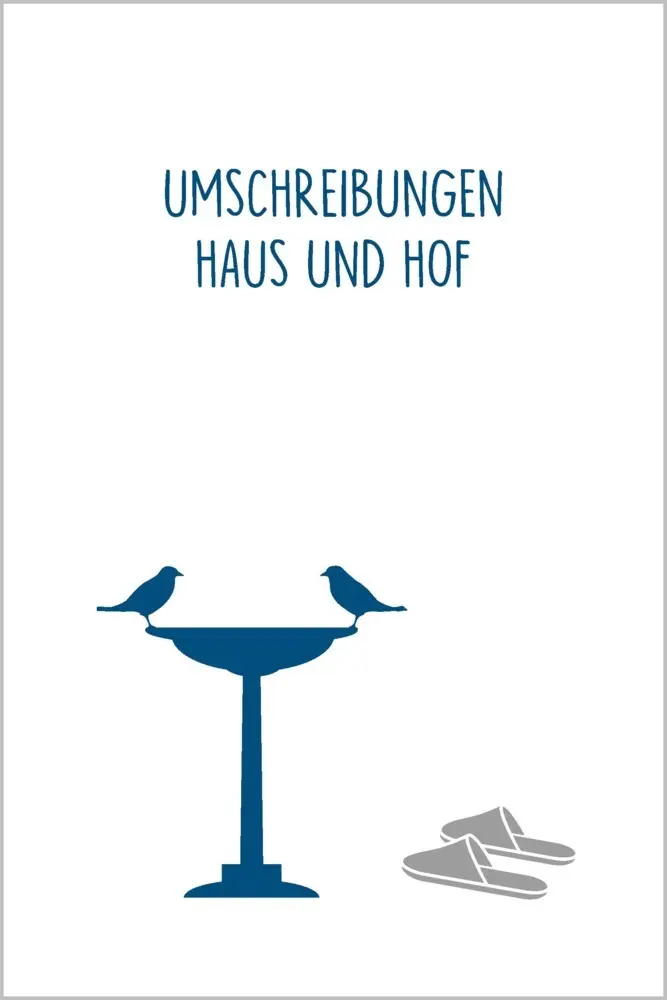 Bild: 9783944360478 | Umschreibungen Haus und Hof | Alexandra Frohbeck | Taschenbuch | 80 S.