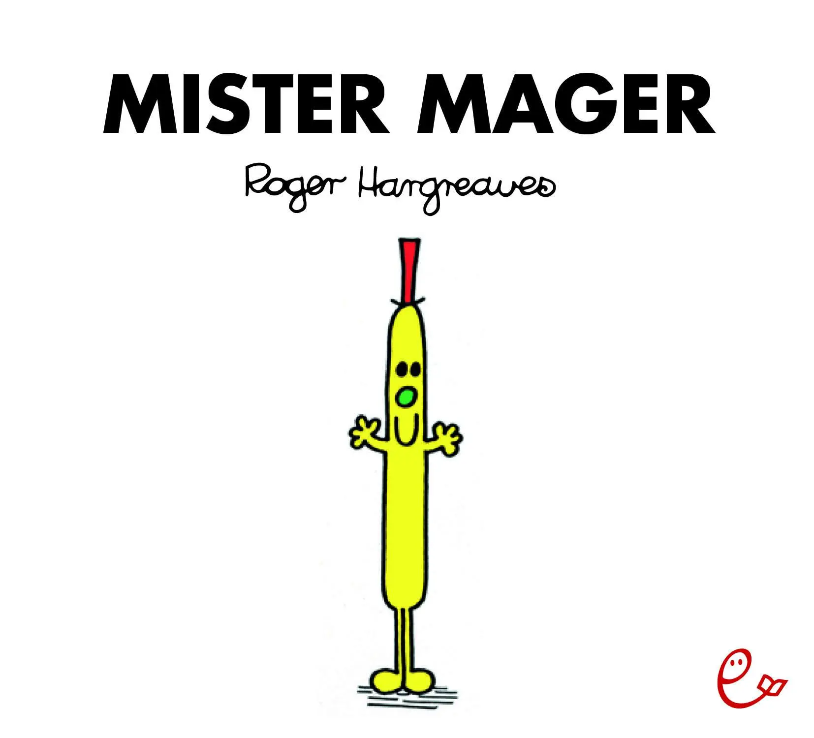 Cover: 9783946100478 | Mister Mager | Roger Hargreaves | Taschenbuch | 36 S. | Deutsch | 2018