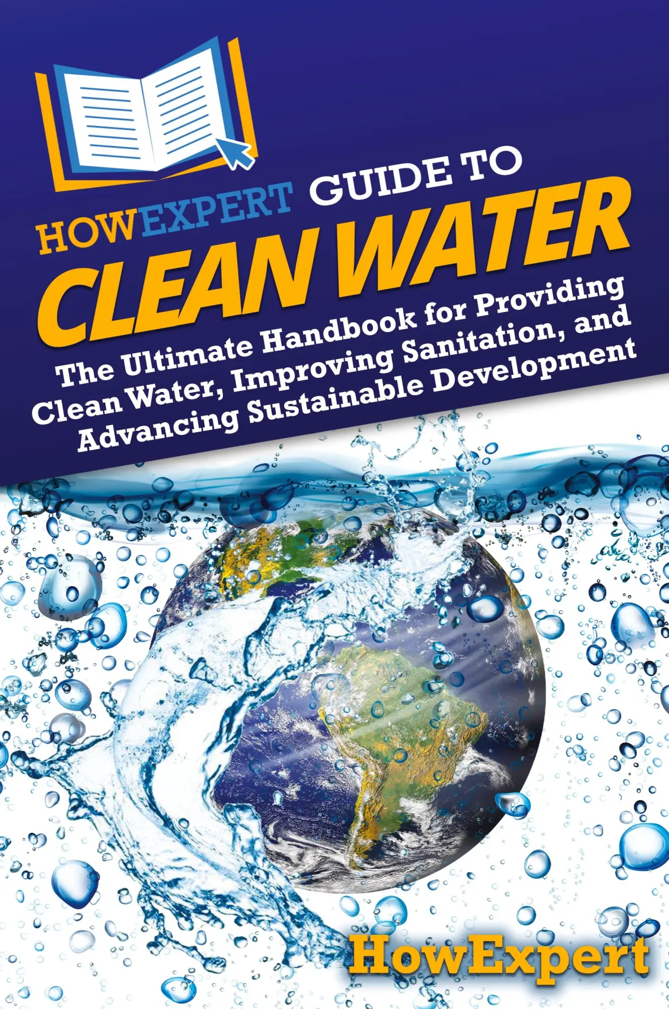 Cover: 9798895730478 | HowExpert Guide to Clean Water | Howexpert | Taschenbuch | Englisch