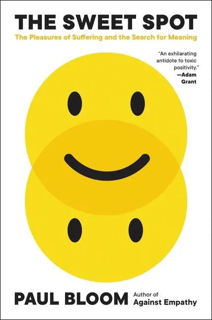 Cover: 9780062910578 | The Sweet Spot | The Pleasures of Suffering and the Search for Meaning