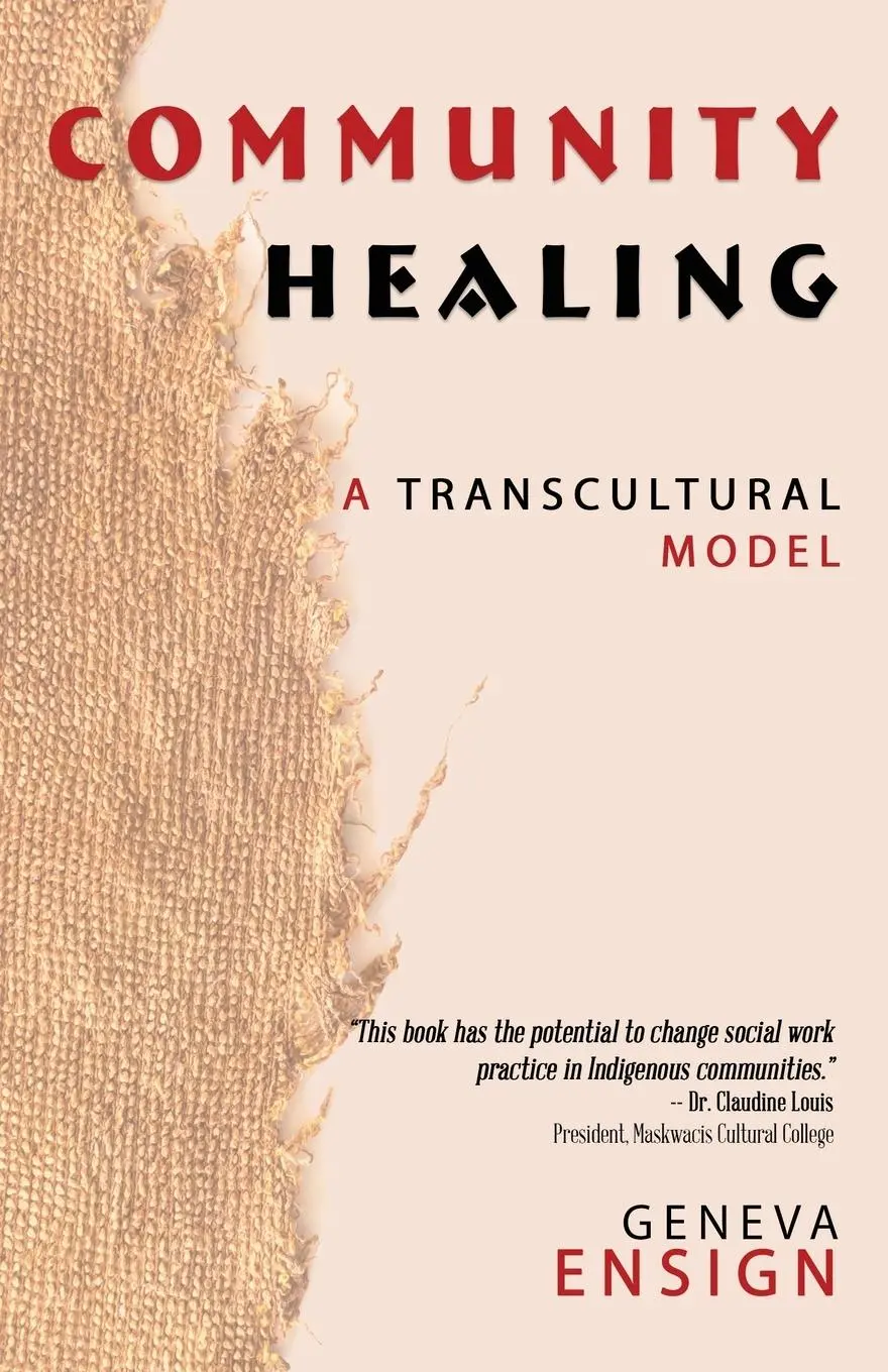 Cover: 9780888390578 | Community Healing | A Transcultural Model | Geneva Ensign | Buch
