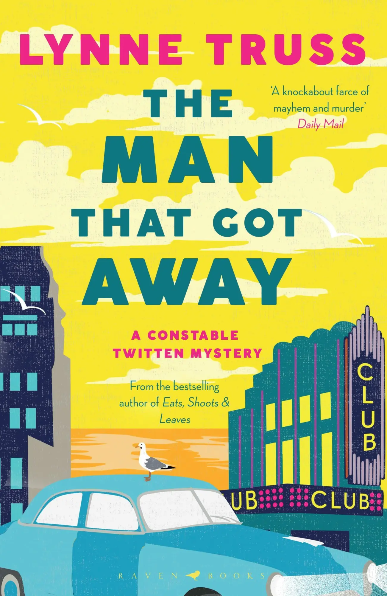 Cover: 9781408890578 | The Man That Got Away | Lynne Truss | Taschenbuch | 322 S. | Englisch